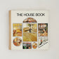 1974 The House Book by Terence Conran; Hardcover