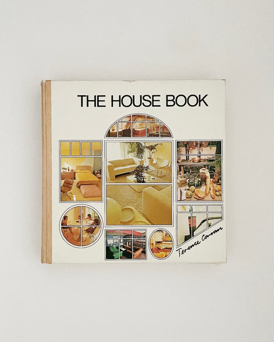 1974 The House Book by Terence Conran; Hardcover