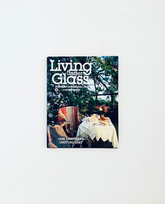 1986 Living Under Glass, Hardcover