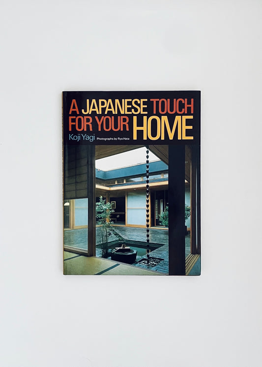 1982 A Japanese Touch for Your Home, Hardcover