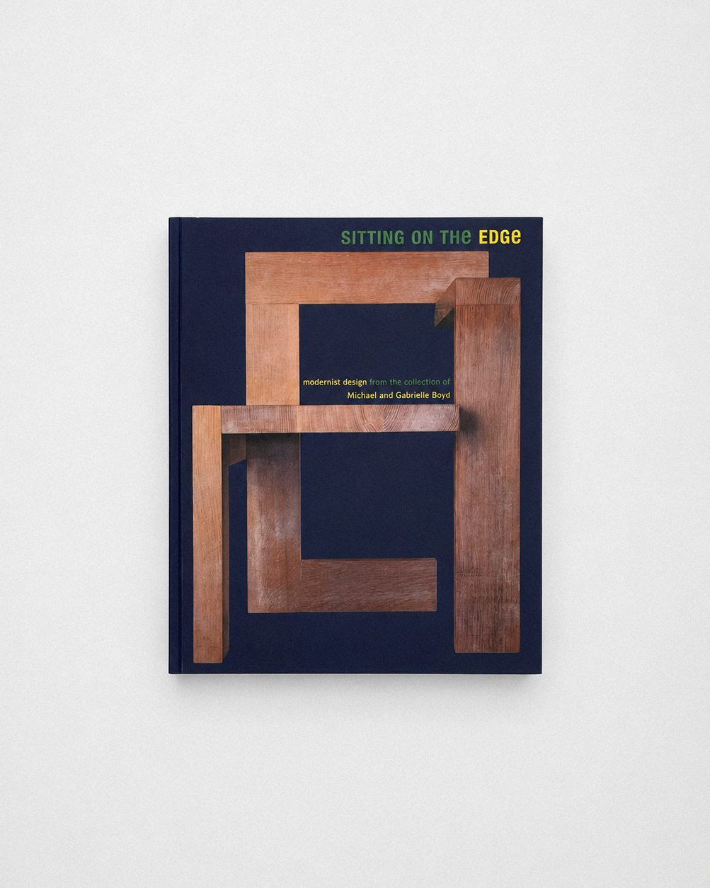 1998 Sitting on the Edge: Modernist Design from the Collection of Michael and Gabrielle Boyd; Softcover Book