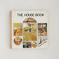 1974 The House Book by Terence Conran; Hardcover