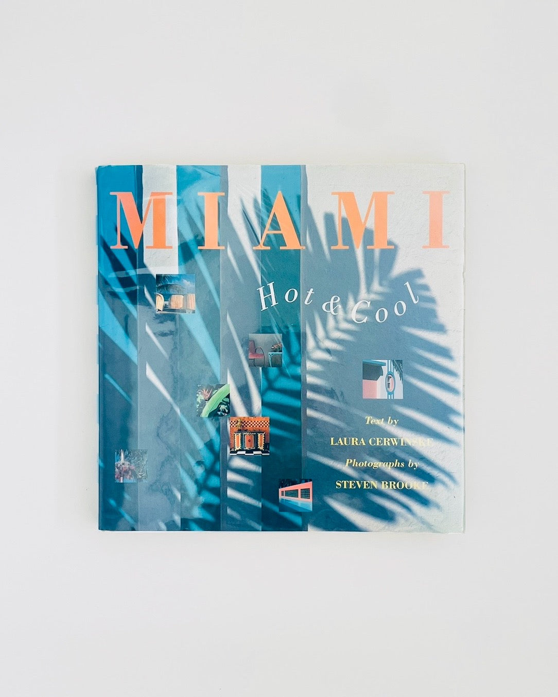 1990s Miami: Hot and Cool, Hardcover Book